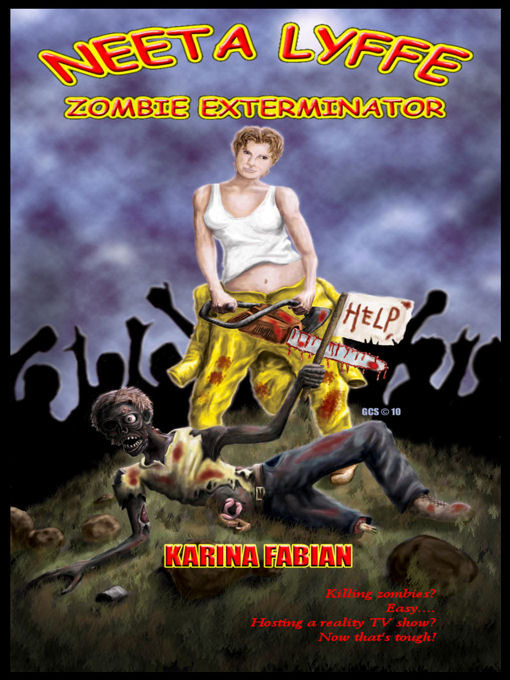 Title details for Neeta Lyffe, Zombie Exterminator by Karina Fabian - Available